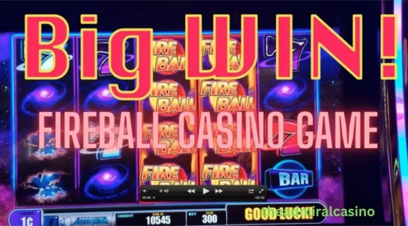 Fireball Casino Game